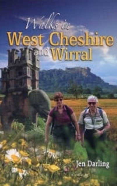 Walks in West Cheshire and Wirral by Jen Darling (Paperback Book)