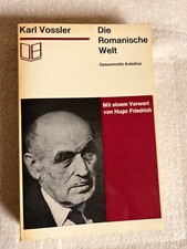 Die Romanische Welt von Karl Vossler | 📕 Zustand gut