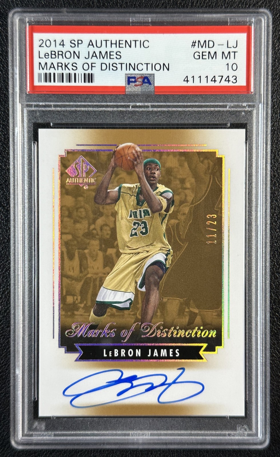 LEBRON JAMES PSA 10 2014-15 SP AUTHENTIC #MD-LJ MARKS OF DISTINCTION AUTO 11/23