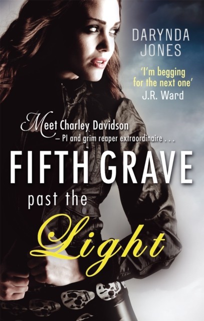 Fifth Grave Past the Light Number 5 in series by Darynda Jones (Paperback Book)
