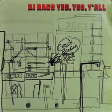 DJ Rags - Yes, Yes, Y'all, 12", (Vinyl)