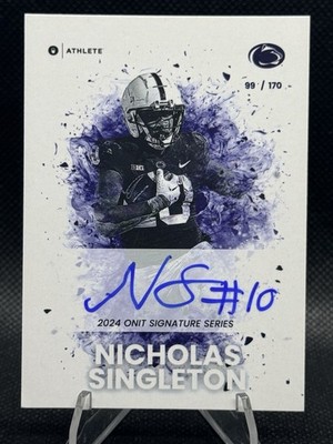 2024 ONIT Athlete Penn State Nittany Lions Nicholas Singleton /170 #S-17