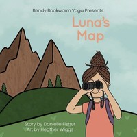 Danielle Fisher | Luna's Map | Taschenbuch | Englisch (2020) | Outskirts Press