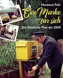Eine Marke für sich: Die Deutsche Post der DDR von ... | Buch | Zustand sehr gut - Bild 1 von 2