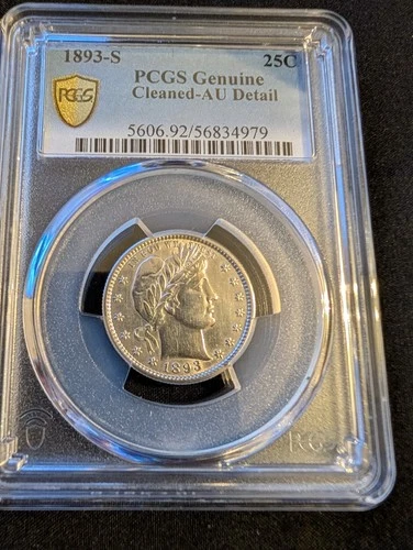 1893 S Barber Quarter PCGS Graded, AU Detail
