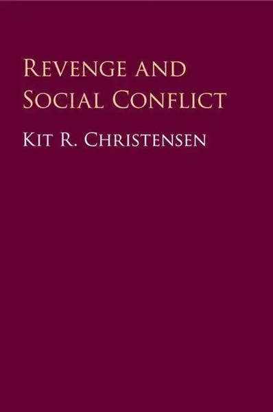 Kit Christensen | Revenge And Social Conflict | Taschenbuch | Englisch (2017)-image