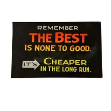 Vintage 80s Remember The Best Is None Cardboard Store Display Sign Neon 11x7