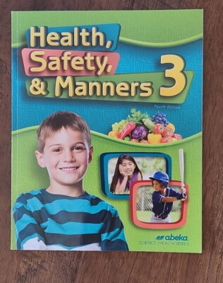 Abeka Health Safety Manners 3 Student Textbook Fourth Edition | eBay