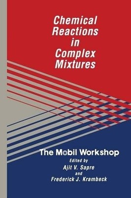 Chemical Reactions in Complex Mixtures - 9781468465327