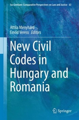 Menyhrd - New Civil Codes in Hungary and Romania - New hardback or ca - X555z