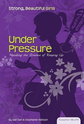 #ad Under Pressure : Handling the Stresses of Keeping Up Library Bind $6.41