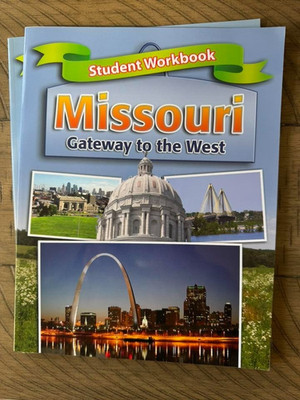 NEW Missouri Student Workbook MISSOURI GATEWAY TO THE WEST CoCo & Rardin