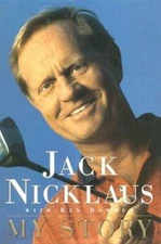 Jack Nicklaus - Hardcover By Nicklaus, Jack - GOOD