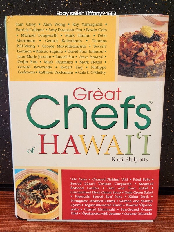 Great Chefs of Hawai'i Cookbook Kaui Philpotts Spiral Bound