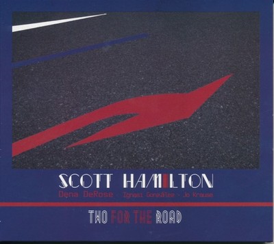 Scott Hamilton: Two for the Road