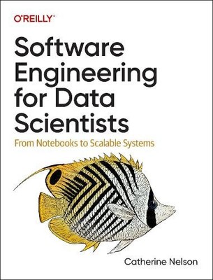 Catherine Nelso Software Engineering for Data Scientis (Taschenbuch) (US IMPORT)