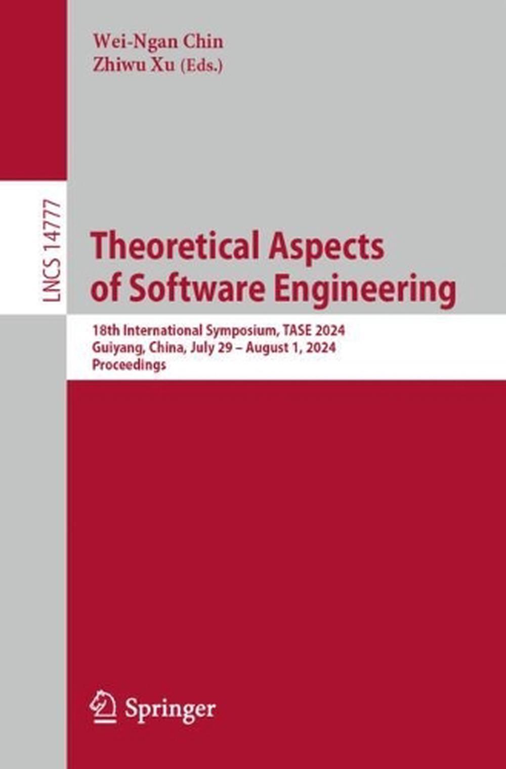 Theoretical Aspects of Software Engineering: 18th International Symposium, TASE
