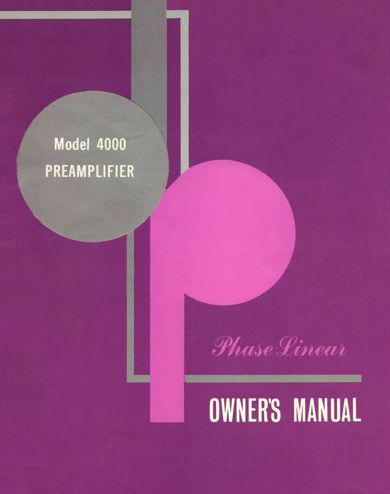 High res scans of rare owner's manual for Phase Linear Model 4000 preamplifier