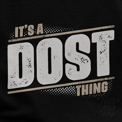 IT'S A DOST THING T-SHIRT Name Nachname lustig Familie Geschenkidee