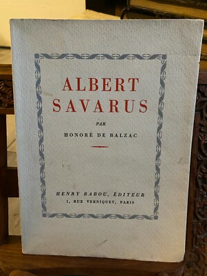 Honoré de Balzac: Albert Savarus - 1927 Henry Babou, papier de rives, numéroté