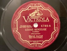 Marcel Journet – 78 rpm Victor sc 6785: Louise-Berceuse/Jongleur-Légende