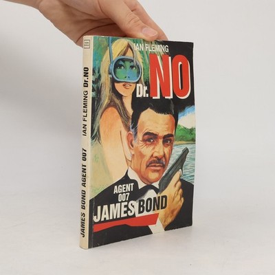 Dr. No. James Bond - agent 007  |  Ian Fleming