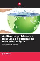 Jian Shen | AnáLise De Problemas E Pesquisa De PolíTicas No Mercado De áGua
