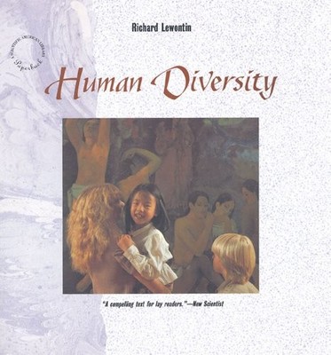 Human Diversity (''Scientific Americ..., Lewontin, Richa