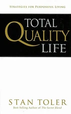 Total Quality Life by Stan Toler