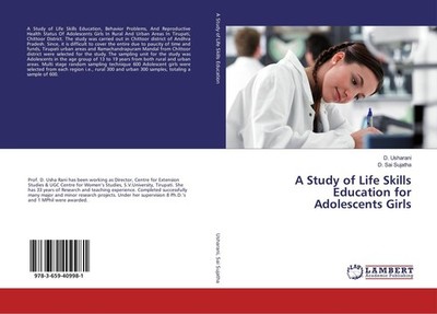 A Study of Life Skills Education for Adolescents Girls D. Usharani