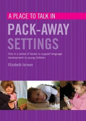 A Place to Talk in Pack-Away Settings by Elizabeth Jarman 1906029261
