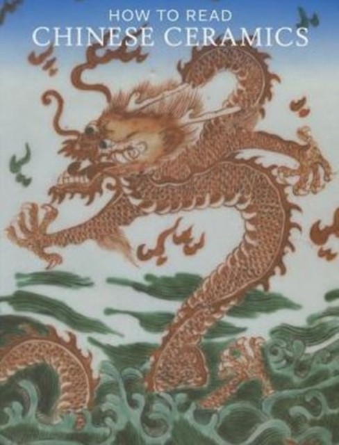 How to Read Chinese Ceramics by Denise Patry Leidy NEW - Image 5