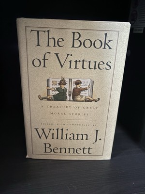 The Children's Book of Virtues William J. Bennett Great Condition Hardcover