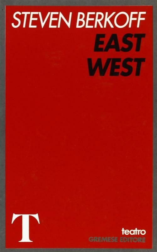East West - Berkoff Steven