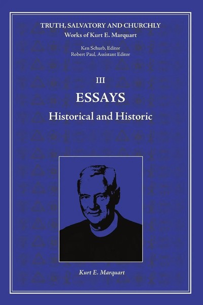 Kurt E. Marquart | Essay | Taschenbuch | Englisch (2018) | Luther Academy-image
