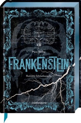Frankenstein oder Der neue Prometheus