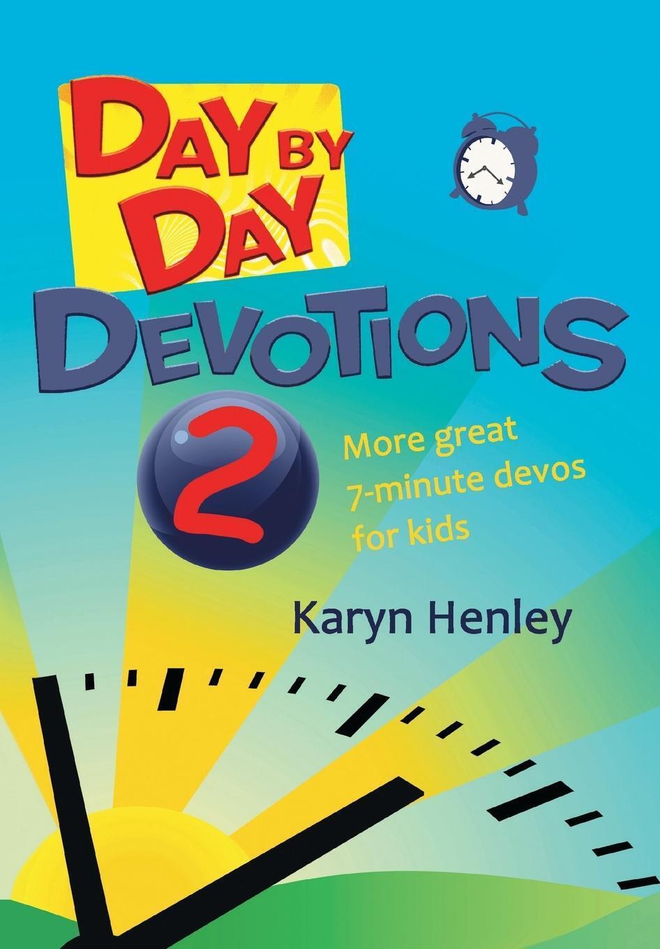 Thumbnail - Day By Day Devotions 2 | Karyn Henley | Taschenbuch | Paperback |