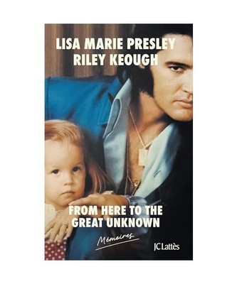 From here to the great unknown : mémoires - version française, Presley, Lisa M