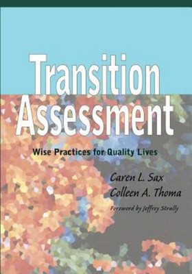 Transition Assessment : Wise Practices for Quality Lives Paperbac
