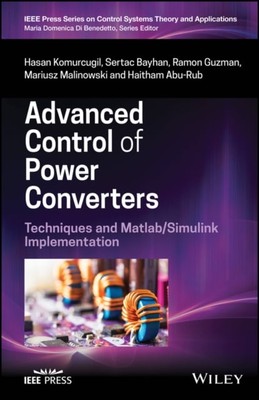 Advanced Control of Power Converters: Techniques a nd Matlab/Simulink Implement 