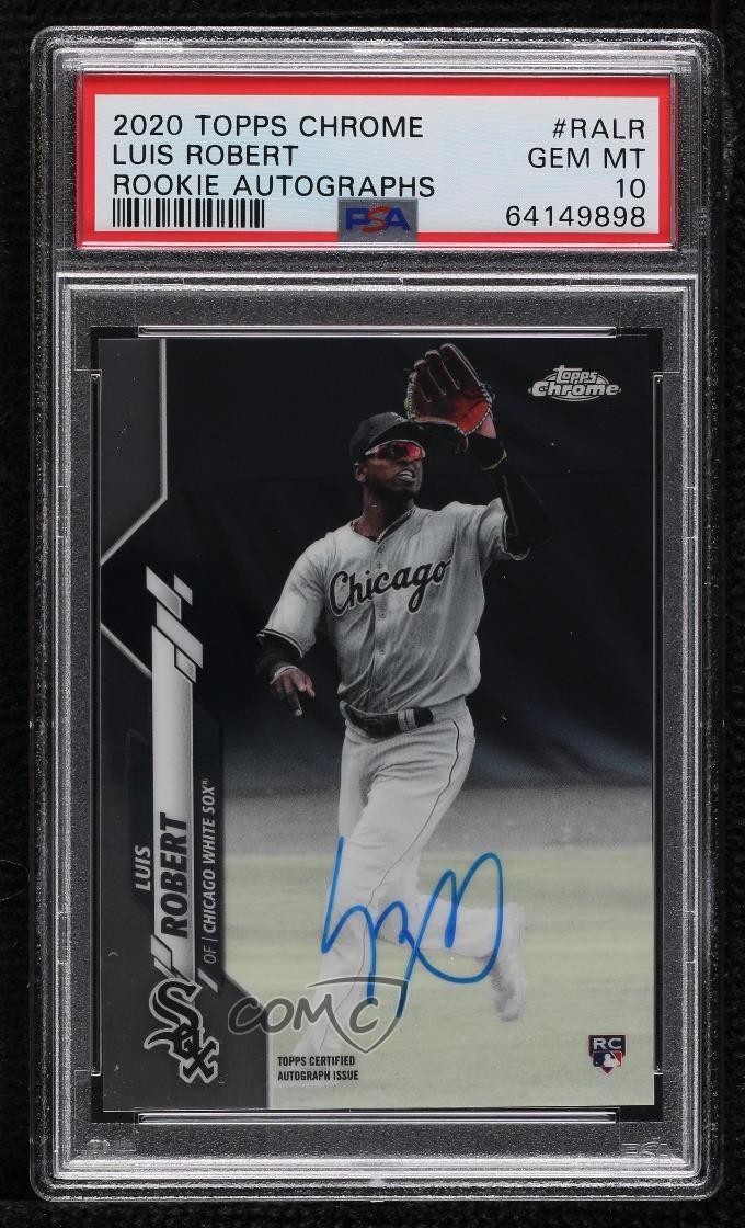 2020 Topps Chrome Rookie Luis Robert #RA-LR PSA 10 GEM MT Auto RC 1v68