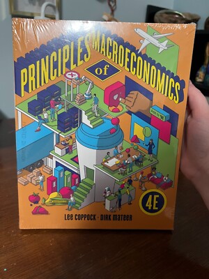 Principles of Macroeconomics Fourth Edition - Lee Coppock and Dirk Meteer 