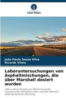 JoãO Paulo Souza Silva (U. A.) | Laboruntersuchungen Von Asphaltmischungen,...
