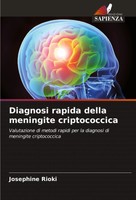 Josephine Rioki | Diagnosi Rapida Della Meningite Criptococcica | Taschenbuch