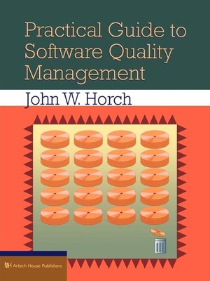 Practical Guide to Software Quality Man (Artech House Computer Science Libra...