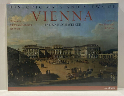 Historic Maps and Views of Vienna by Hannah Schweizer (2011 Trade Paperback)NEW