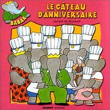 Babar Le Gateau D Anniversaire By Laurent De Brunhoff Book Condition Good Ebay