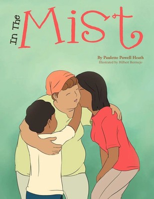 Paulette Powell Heath | In the Mist | Taschenbuch | Englisch (2012) | Xlibris