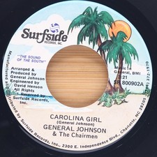 GENERAL JOHNSON & THE CHAIRMEN - CAROLINA GIRL  - SOUL 45 SURFSIDE MISPRINT