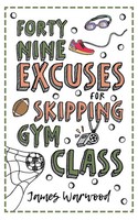 49 Excuses For Skipping Gym Class James Warwood Taschenbuch Englisch 2022